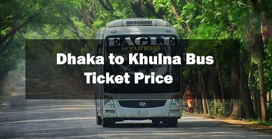 Dhaka to Khulna Bus Schedule