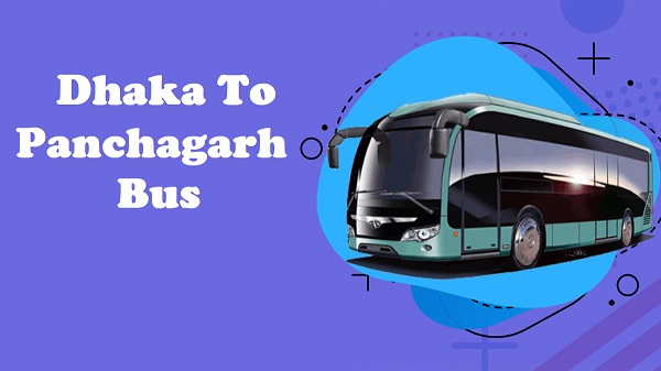 Dhaka To Panchagarh Bus