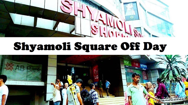 Shyamoli Square Off Day