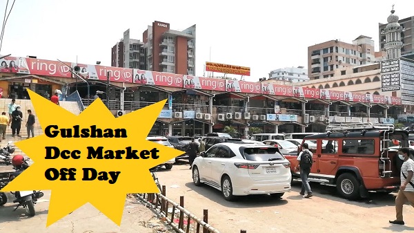 Gulshan Dcc Market Off Day