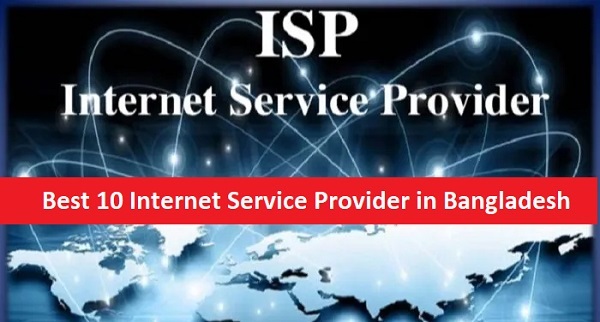 Best 10 Internet Service Provider in Bangladesh 2023