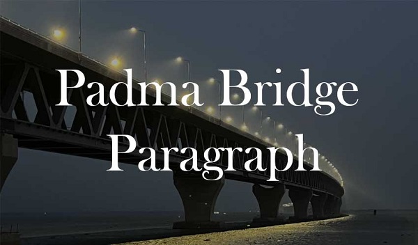 Padma Bridge Paragraph For All