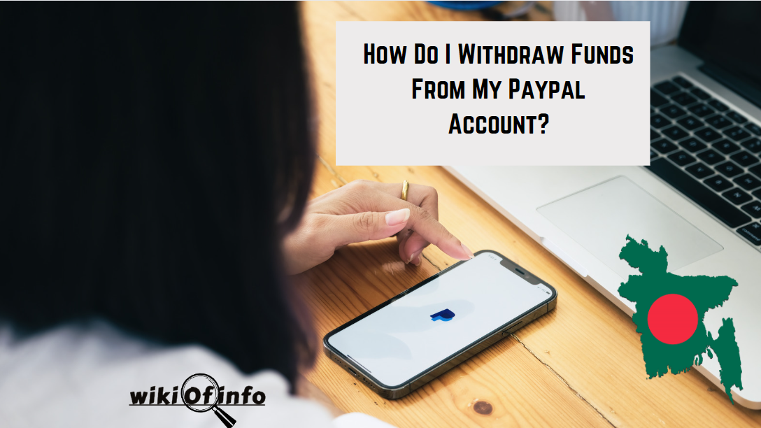 How Do I Withdraw Funds From My Paypal Account