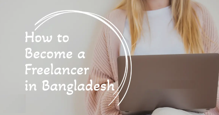 How To Become A Freelancer In Bangladesh Image