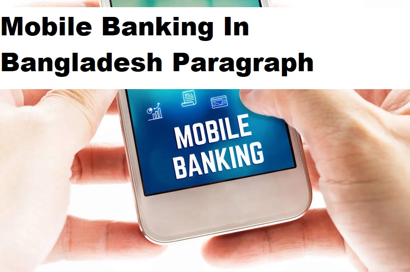 Mobile Banking In Bangladesh Paragraph Image