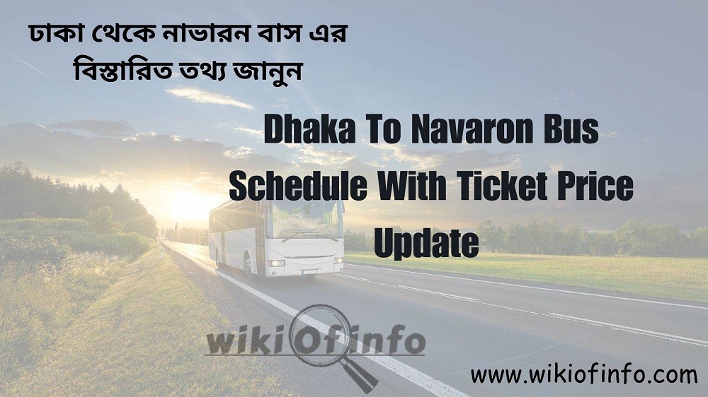 Dhaka To Navaron Bus Schedule with Ticket Price