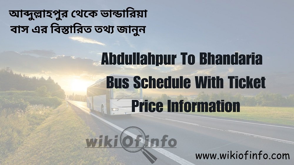 Abdullahpur To Bhandaria Bus Schedule With Ticket Price
