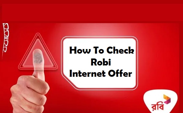 Check Robi Internet Offer